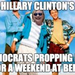 #Unfit4Office - if she can't handle the mild 80 degree 'heat' in NYC, how can she handle the physical stress of the Presidency? | HILLARY CLINTON'S; DEMOCRATS PROPPING HER UP FOR A WEEKEND AT BERNIE'S | image tagged in weekend at bernie's - hillary style,hillary clinton,sick,unfit4office,fake pneumonia,liar | made w/ Imgflip meme maker