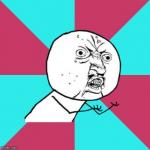 Meme Generator App: Free Online Meme Generator Tool Y U NO Use???