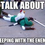 Link vs Chicken | TALK ABOUT; SLEEPING WITH THE ENEMY! | image tagged in sleeping,legend of zelda,chicken,link | made w/ Imgflip meme maker