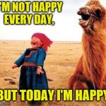 Time for a little joy, people... | I'M NOT HAPPY EVERY DAY, BUT TODAY I'M HAPPY | image tagged in memes,happiness,joy,fun,kids,shout | made w/ Imgflip meme maker