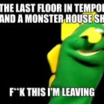 Pokemon Mystery Dungeon meme | AT THE LAST FLOOR IN TEMPORAL TOWER AND A MONSTER HOUSE SHOWS UP; F**K THIS I'M LEAVING | image tagged in funny memes,memes,pokemon | made w/ Imgflip meme maker