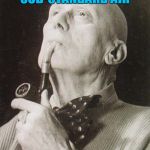 Aleister Crowley smokes and contemplates | IN LOVE WITH THAT SUB-STANDARD AIR | image tagged in aleister crowley smokes and contemplates,sarcasm,666,spirituality,holy spirit | made w/ Imgflip meme maker