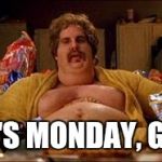 Gym closed. | WELL IT'S MONDAY, GYM DAY | image tagged in gym closed | made w/ Imgflip meme maker