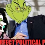 Cruella Clinton and her VP pick.... | A PERFECT POLITICAL PAIR... | image tagged in cruella clinton and tim the grinch,memes | made w/ Imgflip meme maker