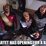 klingon death scream | QUARTET HAS OPENING FOR A BASS | image tagged in klingon death scream | made w/ Imgflip meme maker
