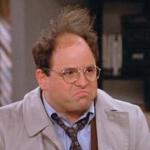 George Costanza Fed Up