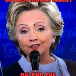 Hillary fly  | WHAT AN IRRITATING AND DISEASE RIDDEN INSECT; OH, AND THE FLY IS BAD TOO. | image tagged in hillary fly | made w/ Imgflip meme maker