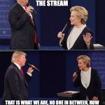 Trump Clinton Islands In The Stream | ISLANDS IN THE STREAM; THAT IS WHAT WE ARE,
NO ONE IN BETWEEN,
HOW CAN THIS BE WRONG?
SAIL AWAY WITH ME! | image tagged in trump clinton islands in the stream | made w/ Imgflip meme maker