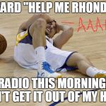 My ex-wife's name is Rhonda!! | I HEARD "HELP ME RHONDA"; ON A RADIO THIS MORNING,  AND I CAN'T GET IT OUT OF MY HEAD!! | image tagged in wow | made w/ Imgflip meme maker