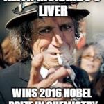 Keith Richards | KEITH RICHARDS'S LIVER; WINS 2016 NOBEL PRIZE IN CHEMISTRY | image tagged in keith richards | made w/ Imgflip meme maker