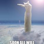 Longcat Apocalypse | LONGCAT APOCALYPSE; SOON ALL WILL HAS A FLAVOR | image tagged in longcat apocalypse,memes | made w/ Imgflip meme maker
