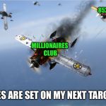 I'm on your six! | 852,450; MILLIONAIRES CLUB; SITES ARE SET ON MY NEXT TARGET! | image tagged in aerial dogfight,this place is awesome,im a stats geek,my templates challenge,i'll be in good company,bread crumbs | made w/ Imgflip meme maker