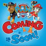 PAW Patrol Coming Soon
