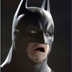 batman's fear revealed   | DO YOU WANT TO GO TO MCDONALD'S BATMAN? | image tagged in batman scared,fear,mcdonalds | made w/ Imgflip meme maker