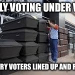 Early voting under way | EARLY VOTING UNDER WAY; HILLARY VOTERS LINED UP AND READY | image tagged in democrat voters,hillary clinton,memes | made w/ Imgflip meme maker