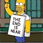 simpsons | ELECTION IS ALMOST OVER | image tagged in simpsons | made w/ Imgflip meme maker