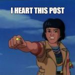 I heart this post | I HEART THIS POST | image tagged in heart,love,i like this post,captain planet | made w/ Imgflip meme maker