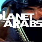 Planet of the arabs