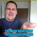Seriously??? | YOU LET BEYONCE & DIXIE CHIX SING FOR 10 MINUTES; THEN YOU RUSH DOLLY OFFSTAGE BEFORE SHE COULD FINISH HER LIFETIME AWARD SPEECH?? | image tagged in wow | made w/ Imgflip meme maker