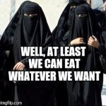 Men In Black | WELL, AT LEAST WE CAN EAT WHATEVER WE WANT | image tagged in men in black | made w/ Imgflip meme maker