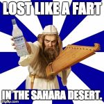 Finnish dictum | LOST LIKE A FART; IN THE SAHARA DESERT. | image tagged in finnish problems | made w/ Imgflip meme maker