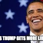 Thanks Obama | ME AS TRUMP GETS MORE LIBERAL | image tagged in thanks obama | made w/ Imgflip meme maker