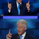 Bill Clinton 2016 DNC | EVEN THOUGH BOTH HILLARY AND I ARE CRIMINALS AND THE FBI HELPED US OUT; VOTE HILLARY | image tagged in bill clinton 2016 dnc | made w/ Imgflip meme maker