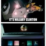 HAL | OPEN THE POD BAY DOORS, HAL; IT'S HILLARY CLINTON; HAL? | image tagged in hal,memes | made w/ Imgflip meme maker
