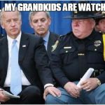 Look at the face of the man behind them!  lol | SIR,  MY GRANDKIDS ARE WATCHIN' | image tagged in joe biden hits on trooper | made w/ Imgflip meme maker