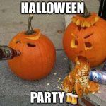 Pumpkins | HALLOWEEN; PARTY🍻 | image tagged in pumpkins | made w/ Imgflip meme maker