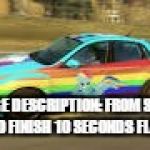Rainbow Dash subaru | IMAGE DESCRIPTION:
FROM START TO FINISH 10 SECONDS FLAT | image tagged in rainbow dash subaru | made w/ Imgflip meme maker