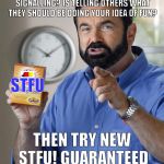 But wait, there's more! | SUFFERING EPIC BUTTHURT OVER THE ELECTION RESULTS? DO YOU ENJOY VIRTUE SIGNALLING? IS TELLING OTHERS WHAT THEY SHOULD BE DOING YOUR IDEA OF FUN? STFU; THEN TRY NEW STFU! GUARANTEED TO HELP YOU STFU! | image tagged in billy mays,memes,donald trump approves,hillary clinton for prison hospital 2016,biased media,media trolls | made w/ Imgflip meme maker