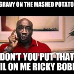 Don't Put That Evil On Me Ricky Bobby - Michael Clarke Duncan Meme ...