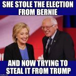 There is absolutely nothing below this power greedy woman's dignity!! | SHE STOLE THE ELECTION FROM BERNIE; AND NOW TRYING TO STEAL IT FROM TRUMP | image tagged in hillary clinton  bernie sanders,recount,trump,election 2016,corrupt | made w/ Imgflip meme maker