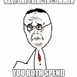 Harry Potter Ok | YOU AND HARRY POTTER HAVE ONE THING IN COMMON; YOU BOTH SPEND YOUR BIRTHDAYS ALONE | image tagged in memes,harry potter ok | made w/ Imgflip meme maker
