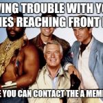 The Front Page Meme Team | HAVING TROUBLE WITH YOUR MEMES REACHING FRONT PAGE; MAYBE YOU CAN CONTACT THE A MEME TEAM | image tagged in ateam,memes,funny,serious,front page | made w/ Imgflip meme maker