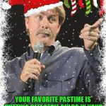 The 17 Christmas Memes Till Christmas Event  | YOU MIGHT BE A SCROOGE IF... YOUR FAVORITE PASTIME IS PUTTING DEFECTIVE BULBS IN YOUR NEIGHBORS CHRISTMAS LIGHTS | image tagged in you might be a scrooge if,jeff foxworthy,christmas memes,jokes,scrooge,laughs | made w/ Imgflip meme maker
