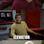 Picard Kirk Tribbles Faceplant | IF YOU WERE NAMED AFTER THE PLACE YOU WERE CONCEIVED, WHAT WOULD IT BE? ELEVATOR; GOD, I HATE YOU | image tagged in picard kirk tribbles faceplant | made w/ Imgflip meme maker