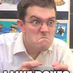 AVGN | I LIKE BOXES | image tagged in avgn | made w/ Imgflip meme maker