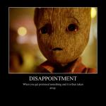 Disappointment Groot