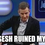 jeremy kyle | THE SESH RUINED MY LIFE | image tagged in jeremy kyle | made w/ Imgflip meme maker