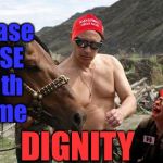 Putin and Democrats | Please LOSE with some; DIGNITY | image tagged in putin with a horse,vladimir putin,democrats,liberals,hillary clinton,losers | made w/ Imgflip meme maker