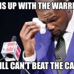 Poor Kevin | TEAMS UP WITH THE WARRIORS; STILL CAN'T BEAT THE CAVS | image tagged in durant-mvp-crying | made w/ Imgflip meme maker
