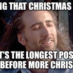 con air | KNOWING THAT CHRISTMAS IS OVER; AND IT'S THE LONGEST POSSIBLE TIME BEFORE MORE CHRISTMAS | image tagged in con air | made w/ Imgflip meme maker