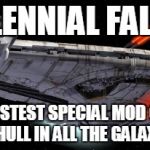 Ahh Those Pesky Twerps | MILLENNIAL FALCON; FASTEST SPECIAL MOD OF A HULL IN ALL THE GALAXY! | image tagged in millennial falcon,millennials,memes,star wars,movies,pop culture | made w/ Imgflip meme maker