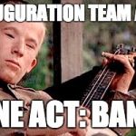Banjo kid | TRUMP INAUGURATION TEAM ANNOUNCES; HEADLINE ACT: BANJO KID! | image tagged in banjo kid | made w/ Imgflip meme maker