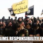 Year 2016 | ISIS CLAIMS RESPONSIBILITY FOR 2016 | image tagged in isis jihad terrorists,2016,funny,meme,over,celebrity deaths | made w/ Imgflip meme maker