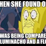 Yellow Diamond | WHEN SHE FOUND OUT; SHE WAS BEING COMPARED TO AN ILLUMINACHO AND A FLOWER | image tagged in yellow diamond | made w/ Imgflip meme maker