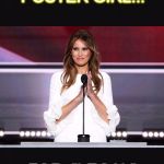 Melania trump | POSTER GIRL... FOR, "LEGAL" IMMIGRATION! | image tagged in melania trump | made w/ Imgflip meme maker