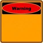 Warning Sign meme